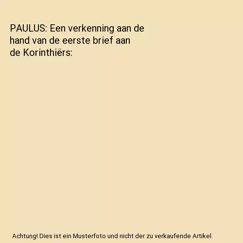 PAULUS: Een verkenning aan de hand van de eerste brief aan de Korinthiërs, Kaal