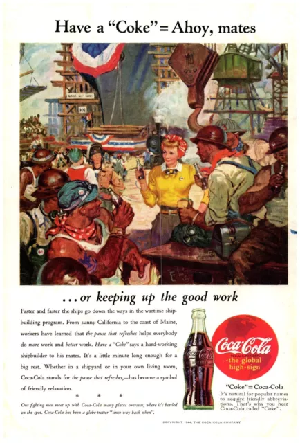 Coca Cola Woman In Shipyard "HAVE A COKE"  WWII 1944 Print Ad 6.75"x10"