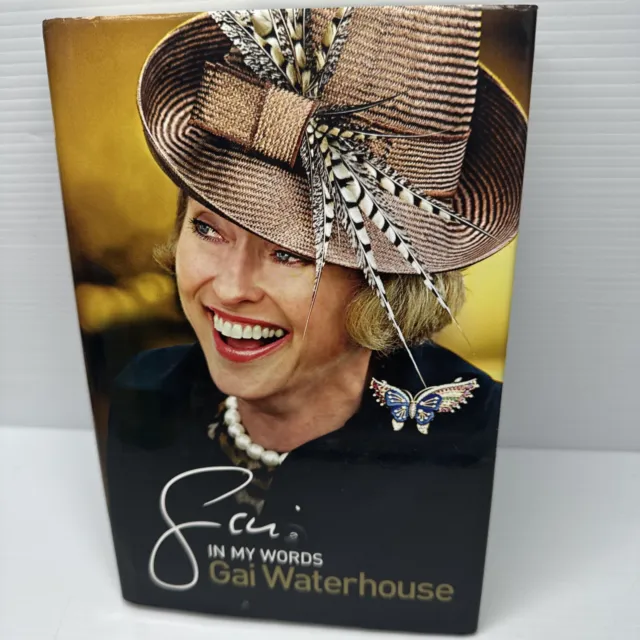Gai Waterhouse In My Words Hardcover Book 2010 Biography Horse Racing Australia