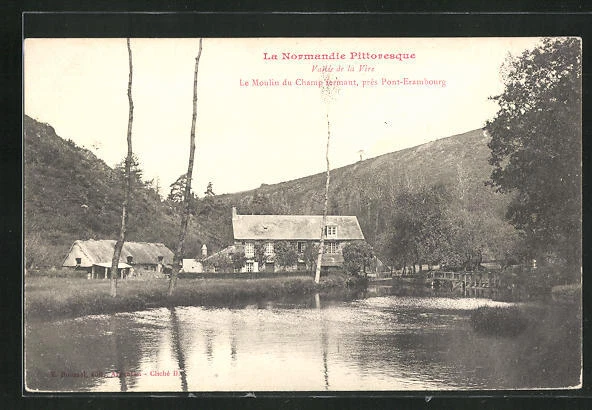 CPA Pont-Erambourg, Vére Valley, le Moulin du Champ closing