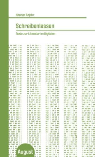 Schreibenlassen Texte zur Literatur im Digitalen 6625