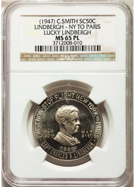 1947 Lucky Lindbergh NY-Paris NGC MS65 PL C. Smith So Called Half Dollar