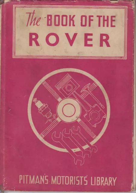 Rover 10 Ten 12 Twelve P3 60 & P4 60 75 90 (1933-54) Owners Repair Handbook