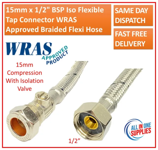 15mm x 1/2" BSP Iso Flexible Tap Connector WRAS Approved Braided Flexi Hose