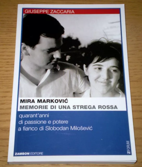 MEMORIE DI UNA STREGA ROSSA Mira Marković Milošević Jugoslavia ZAMBON Edit. 2005