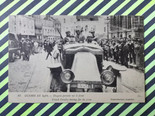 cpa DRAGON SOLDIERS starting to the front AUTOMOBILE WAR 14 Car Military War