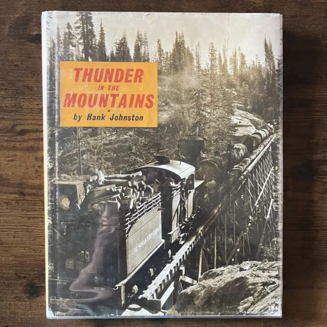VTG 1968 TRAIN Book THUNDER IN THE MOUNTAINS Hank Johnston 1st Ed Sugar ...