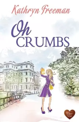 Kathryn Freeman Oh Crumbs (Poche)