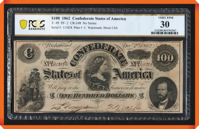 JC&C- T-49 1862 $100 Confederate States of America - VF 30 by PCGS Banknote