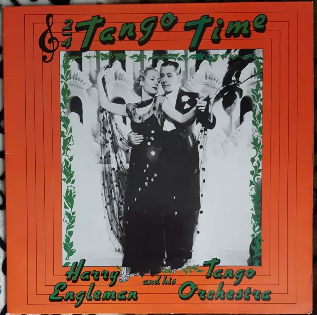 Harry Engleman and his Tango Orchestra - Tango Time LP. 1986,UK Press,Dancetime.