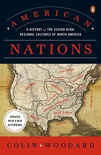 American Nations: A History of the E..., Woodard, Colin