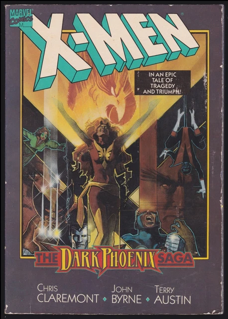 Chris Claremont, rne / The Uncanny X-Men The Dark Phoenix Saga 1990 Reprint