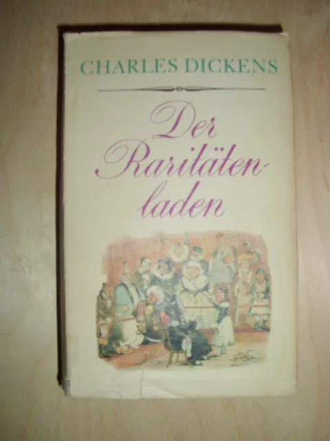 Charles Dickens - Der Raritätenladen - gebundene Ausgabe 1986 Rütten & Loening