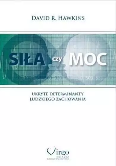 Siła czy moc (Sila) DAVID R HAWKINS #