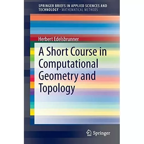 A Short Course in Computational Geometry and Topology ( - Paperback NEW Edelsbru