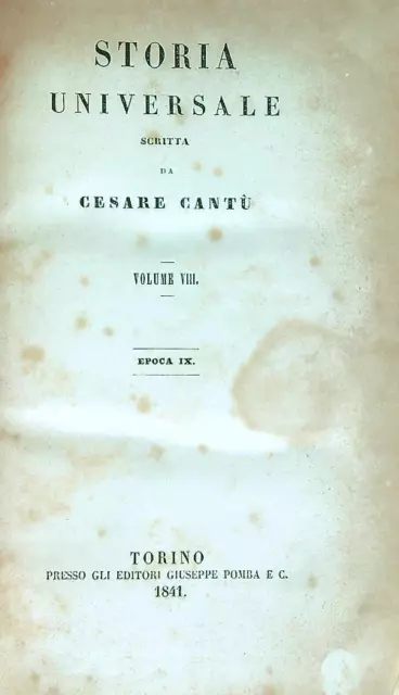 Storia Universale. Volume Viii. Epoca Ix  Cantu' Cesare Giuseppe Pomba E C.