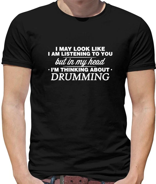 In My Head I'm Drumming Mens T-Shirt - Drums - Drummer - Rock - Music
