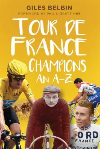 Giles Belbin Tour de France Champions (Poche)