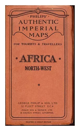 PHILIPS AUTHENTIC IMPERIAL MAPS FOR TOURISTS & TRAVELLERS Africa: North-West 193