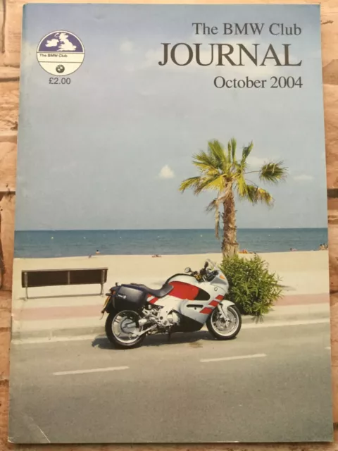 The BMW Club Journal - October 2004 - R50 Tours to Ireland, Exeter Trial 2004