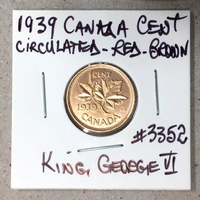 1939 Canada Cent Circulated Red-Brown King George VI Canadian Penny