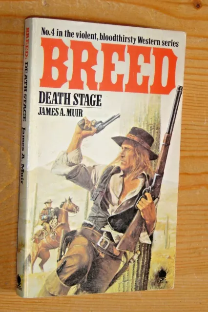 BREED - DEATH STAGE;  A WESTERN YARN by JAMES A MUIR;  VINTAGE PAPERBACK; GOOD C