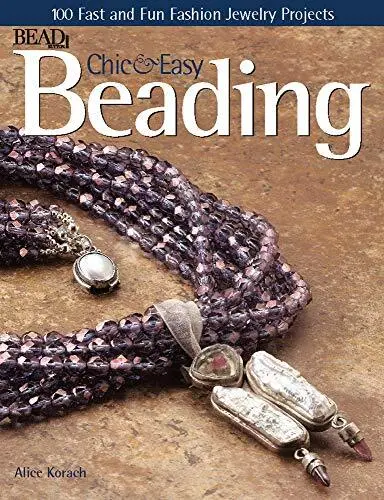Chic and Easy Beading, Bead&button Magazine, Editors Of
