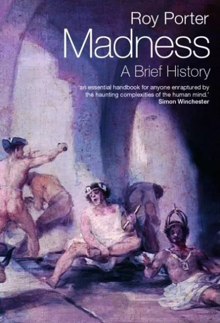 Madness: A Brief History by Porter, Roy Paperback Book The Cheap Fast Free Post