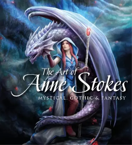 Anne Stokes John Woodward The Art of Anne Stokes (Relié) Gothic Dreams