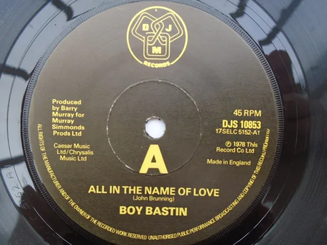 Boy Bastin All In The Name Of Love 7" DJM DJS 10853 EX 1978 demo, All In The Nam
