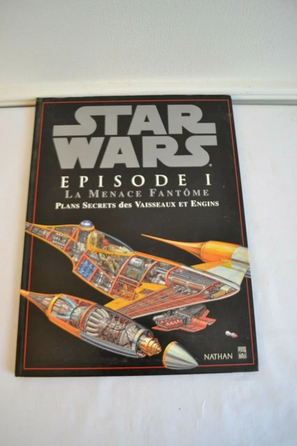 album-star-wars-episode-1-la-menace-fant-me-plans-secrets-des-vaisseaux