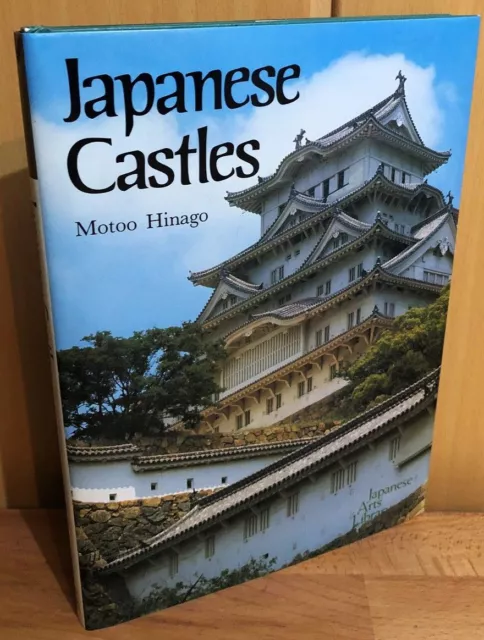 Japanese Castles (Japanese Arts Library 14) Hinago, Motoo und William Howard Coa