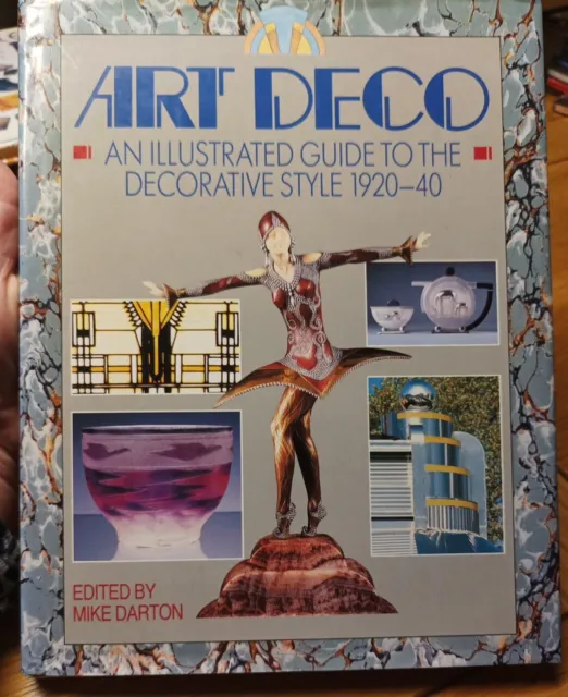 Art Deco: An Illustrated Guide to the Decorative Style 1920-40