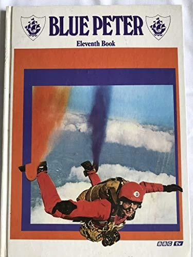 Book of Blue Peter 11 (Annual) By Biddy Baxter,etc.