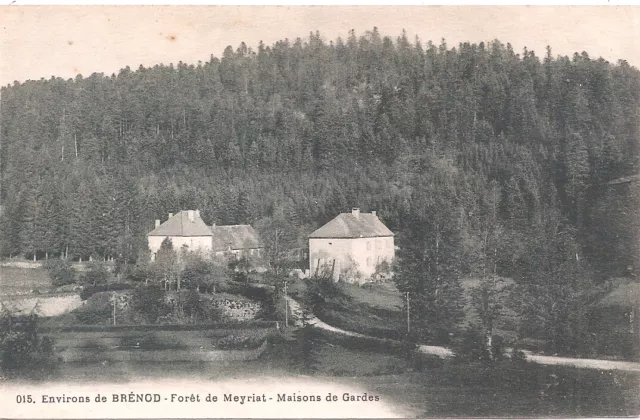 CPA - Brénod - Forêt de Meyriat - Maison des Gardes