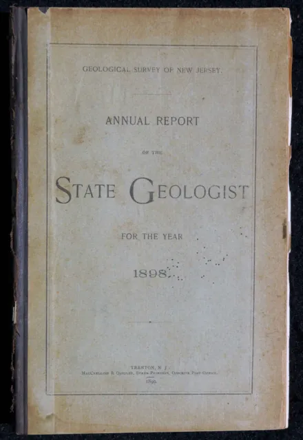 Geology, New Jersey, 1898 Original NJ Geological Survey Annual Report w Maps