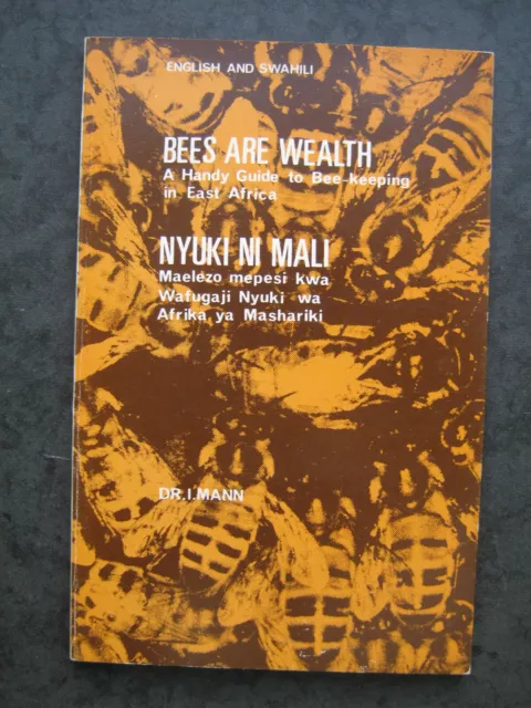 I. Mann Bees are wealth Handbuch Bienenhaltung Ostafrika Bees are wealth Bienen