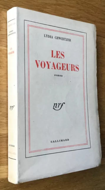 L. Chweitzer : "Les Voyageurs" Eo 1/33 Pur Fil Nc Rare - Berberova - Be 1950