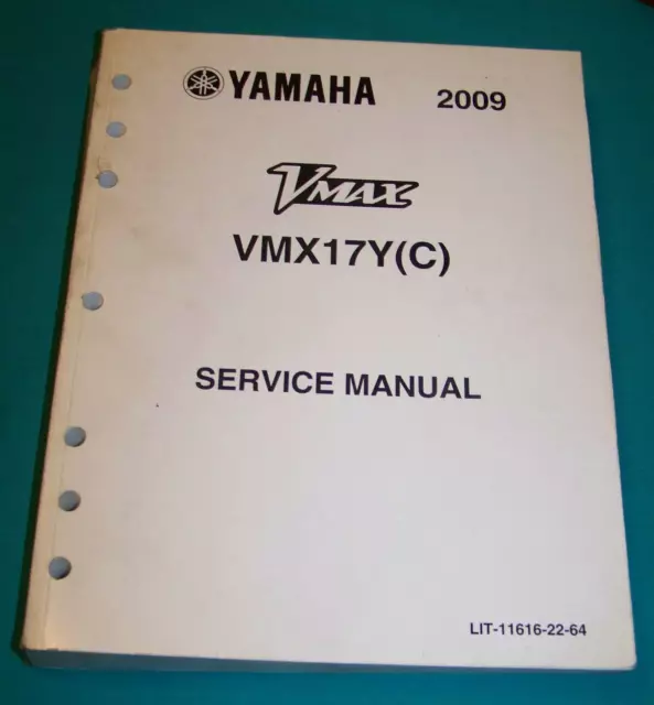 2009 Yamaha VMAX VMX17Y(C) OFFICIAL OEM SERVICE MANUAL LIT-11616-22-64