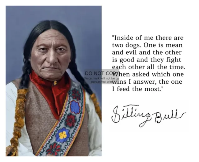 Sitting Bull Native American Chief "Dogs" Quote Colorized 8X10 Photograph