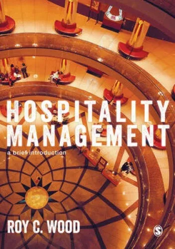 Hospitality Management: A Brief Introduction by Roy C. Wood