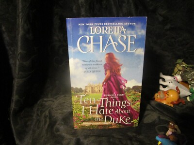 ten things i hate about the duke by loretta chase ten things i hate about the duke by loretta chase
