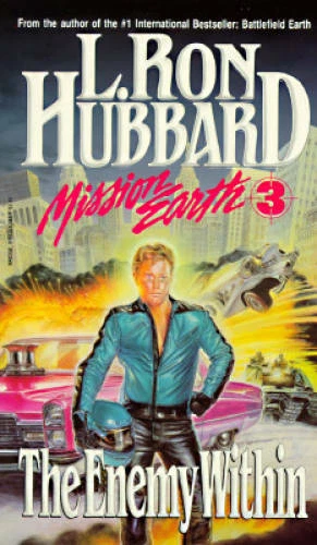 The Enemy Within (Mission Earth, Vol 3) - Paperback By Hubbard, L Ron - GOOD
