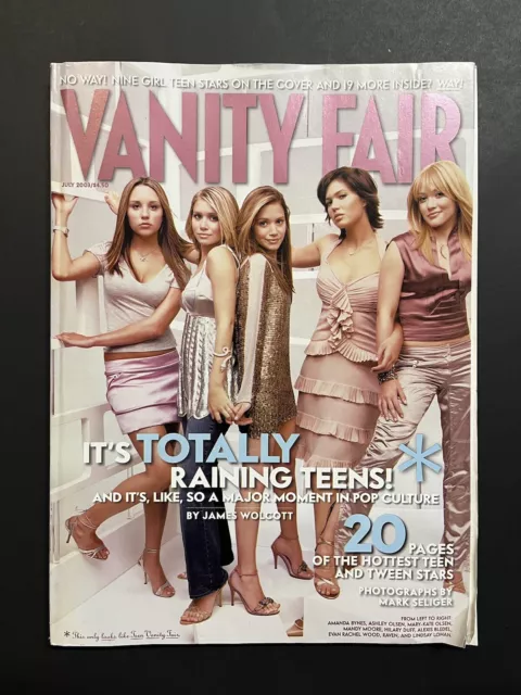 Vanity Fair Magazine / July 2003  Teen Stars / Olsen Twins / Hilary Duff / Lohan