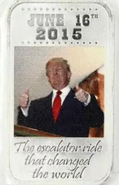 Donald Trump Escalator 1oz .999 Fine Silver Bar Sealed in Plastic. Free Daily Sh