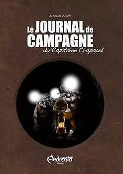 le journal de campagne du capitaine crapaud