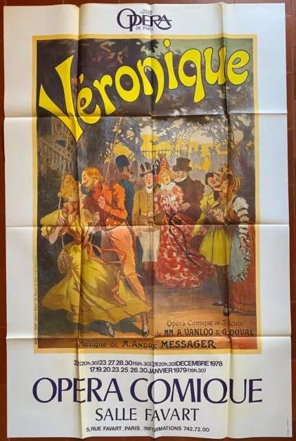 Affiche VERONIQUE Opéra Comique ANDRE MESSAGER René Pean 1978