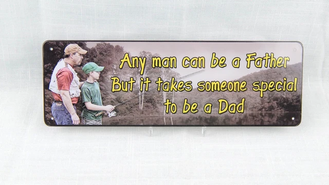 Metal Cabin Sign "Any Man Can Be A Father" by Rivers Edge NEW! 10.5" x 3.5"