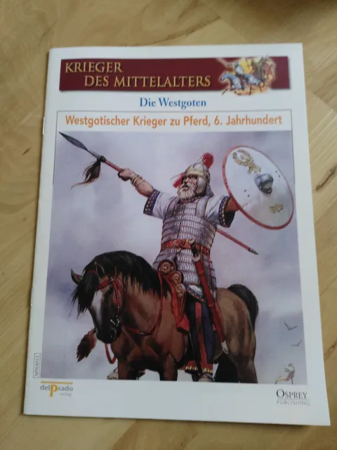 Westgotischer Krieger Heft Krieger des Mittelalters  v. Osprey/del Prado