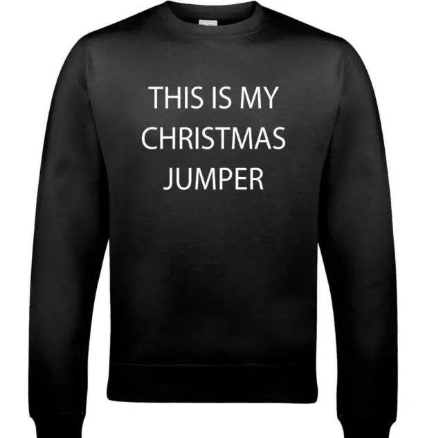 This Is My Christmas Jumper Mens Funny Xmas Sweatshirt Secret Santa Bah Humbug